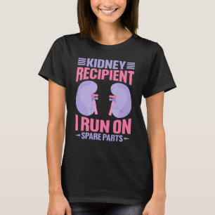 T-shirt Receveur de rein Je fonctionne avec des pièces de 