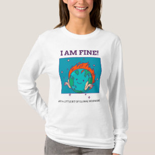 T-shirt Réchauffement climatique drôle Je suis une Terre f