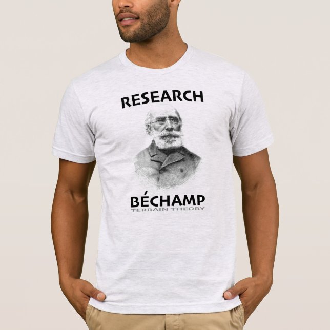 T-shirt Recherche Antoine Béchamp Théorie du Terrain (Devant)