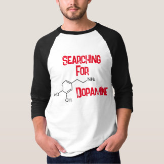 T-shirt Recherche De Dopamine