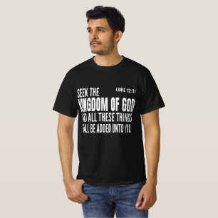 T-shirt rechercher le royaume de Dieu et toutes ces choses