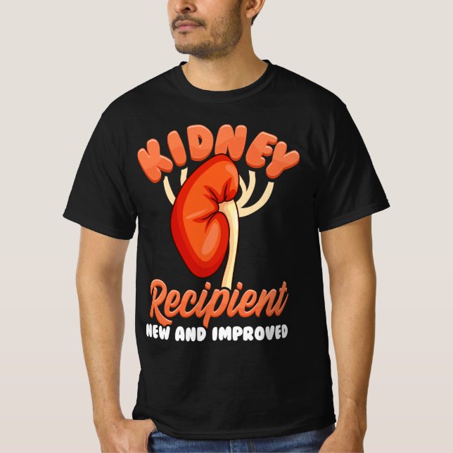 T-shirt Récipiendaire de Kidney Nouveautés et amélioration (Devant)