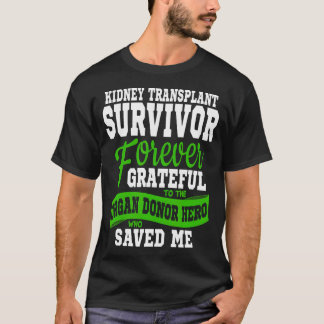T-shirt Récipiendaire de la greffe de rein