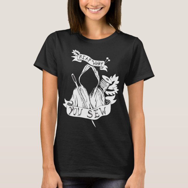 T-shirt Récoltez ce que vous cousez (Devant)