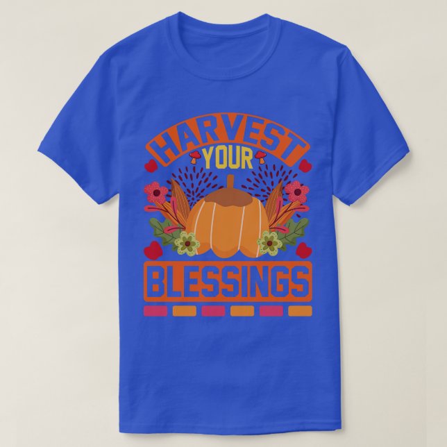 T-shirt Récoltez vos bénédictions (Design devant)
