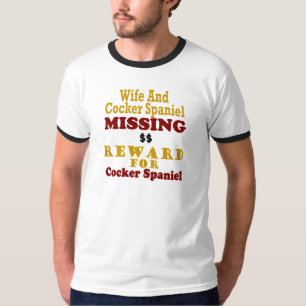 T-shirt Récompense absente de cocker et d'épouse pour le