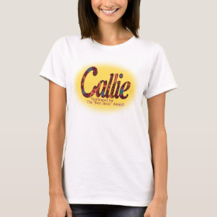 T-shirt Récompense de Callie, nommée ou meilleure de soe