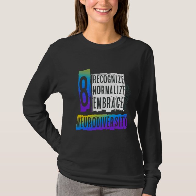 T-shirt Reconnaître normaliser Embrasser la neurodiversité (Devant)