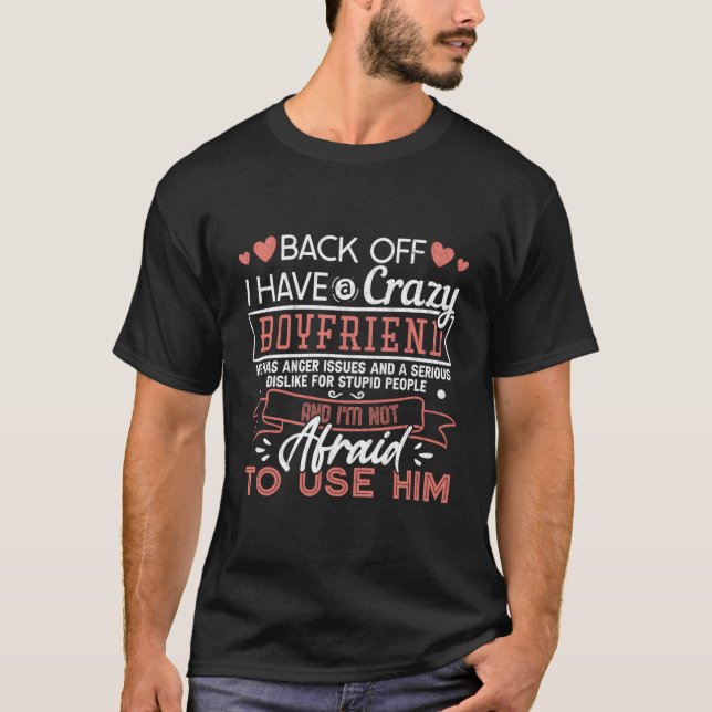 T-shirt Recule J'Ai Un Petit Ami Fou Drôle Amusant (Devant)