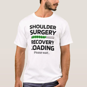 T-shirt Récupération de la chirurgie des épaules  Rempl