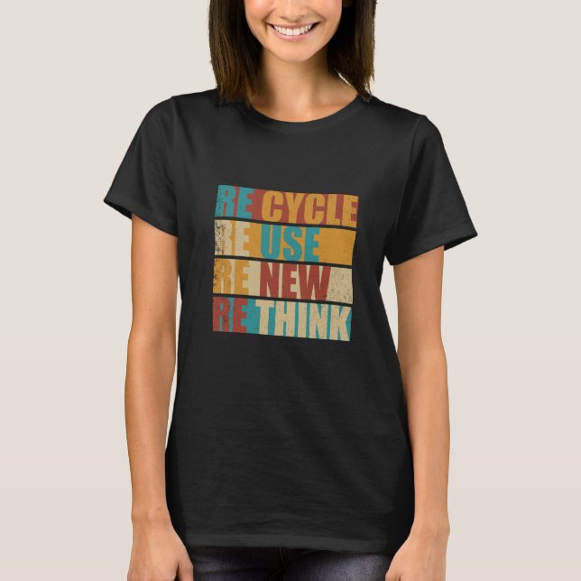 T-shirt Recycler réduire la réutilisation renouveler repen (Devant)