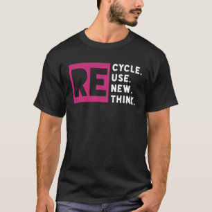 T-shirt Recycler réutiliser le Jour des terres de repenser