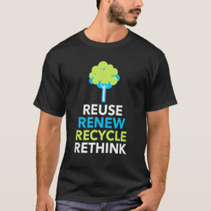 T-shirt Recycler Réutiliser Renouveler Repenser Crise De l