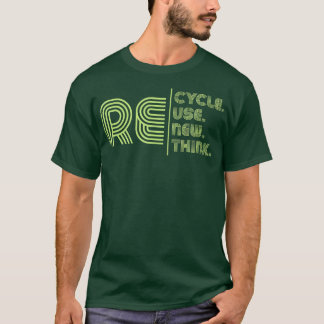 T-shirt Recycler Réutiliser Réutiliser Repenser