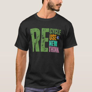 T-shirt Recycler réutiliser réutiliser repenser la crise D