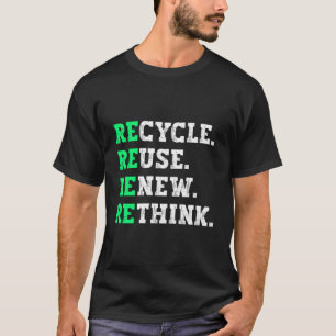 T-shirt Recycler Réutiliser Réutiliser Repenser le Jour de