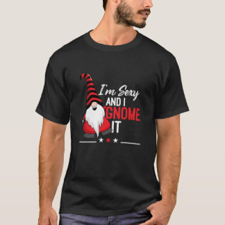 T-shirt Red Gnome I m Sexy And I Gnome It Swea