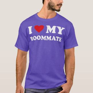 T-shirt Red Heart I Love My Roommate Funny Friend