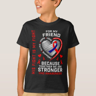 T-shirt Red Son combat est mon ami de combat Chd Awareness