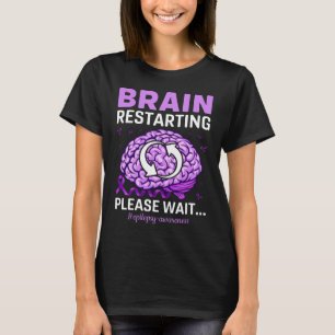 T-shirt Redémarrage du cerveau Veuillez attendre la prise 