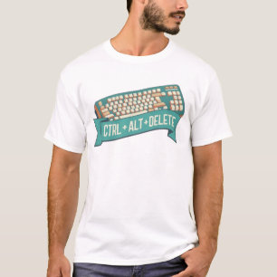 T-shirt "Redémarrez votre style : CTRL+ALT+SUPPR T-Shirt"