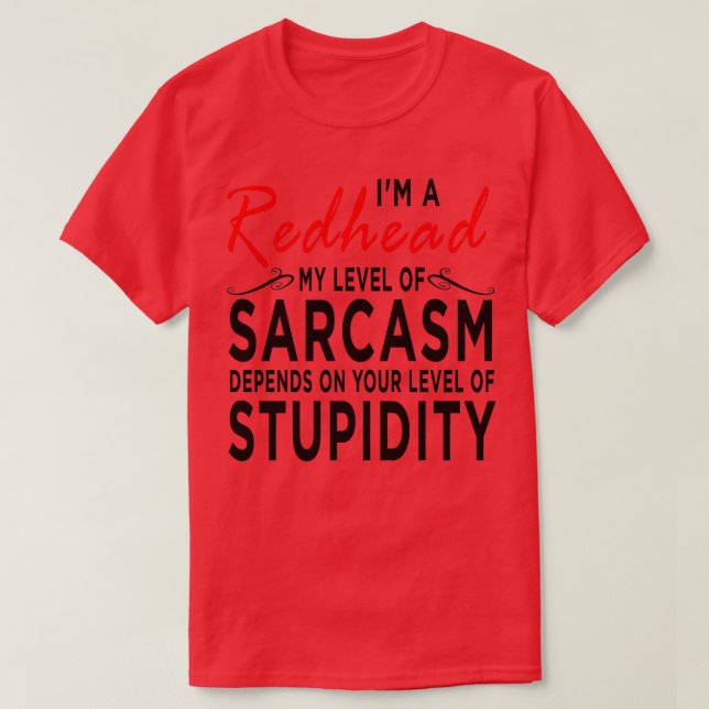 T-shirt Redhead Froud Funny dire cheveux rouges (Design devant)