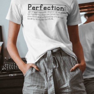 T-shirt Redifining Perfection signifiant citation inspiran