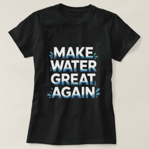 T-shirt Redonnez sa grandeur à l'eau
