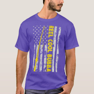 T-shirt Reel cool Bubba Fishing American Flag Gift Fisherm
