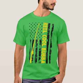 T-shirt Reel cool Bubba Fishing American Flag Gift Fisherm