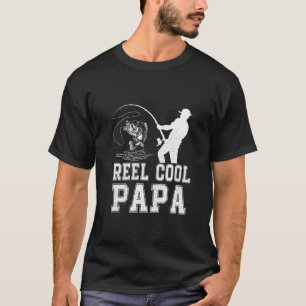 T-shirt Reel Cool Papa Pêche Fête des pères Papa Dadd