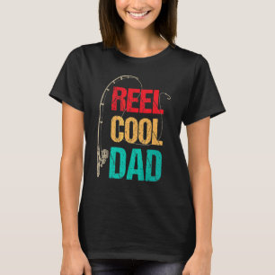 T-shirt Reel Cool Papa Pêche Papa Fête des pères Pêcheur