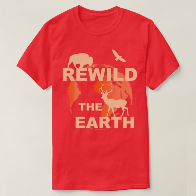 T-shirt réensauvagement réensauvagement du monde (Design devant)