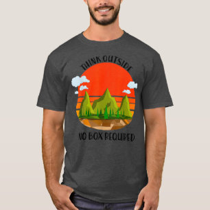 T-shirt Réfléchir à l'extérieur Pas de boîte obligatoire -