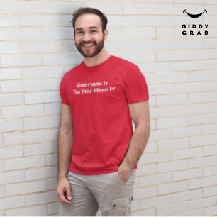 T-shirt Réfléchissez-Y Jusqu'À Ce Que Vous Faisiez Un Cita