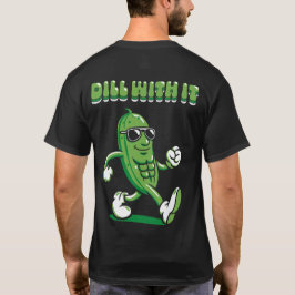T-shirt Refroidissez Avec It Picket Pun Avant & Arrière