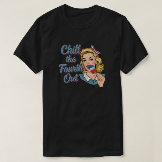 T-shirt Refroidissez le quatrième | Rétro Pop Art 4 juille