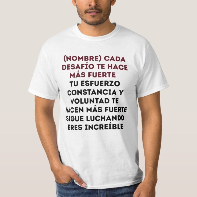 T-SHIRT REGALO PERSONALIZADO PARA (NOMBRE) FUERTE ÚNICO (Devant)