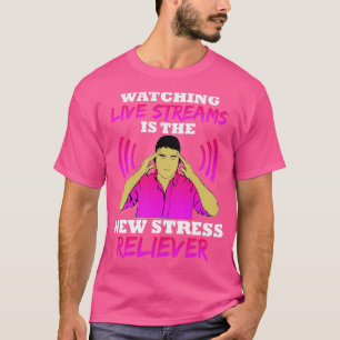 T-shirt Regarder Des Flux En Direct Est Le Nouveau Stress