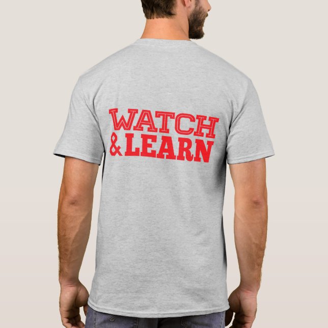 T-shirt Regarder et apprendre (Dos)