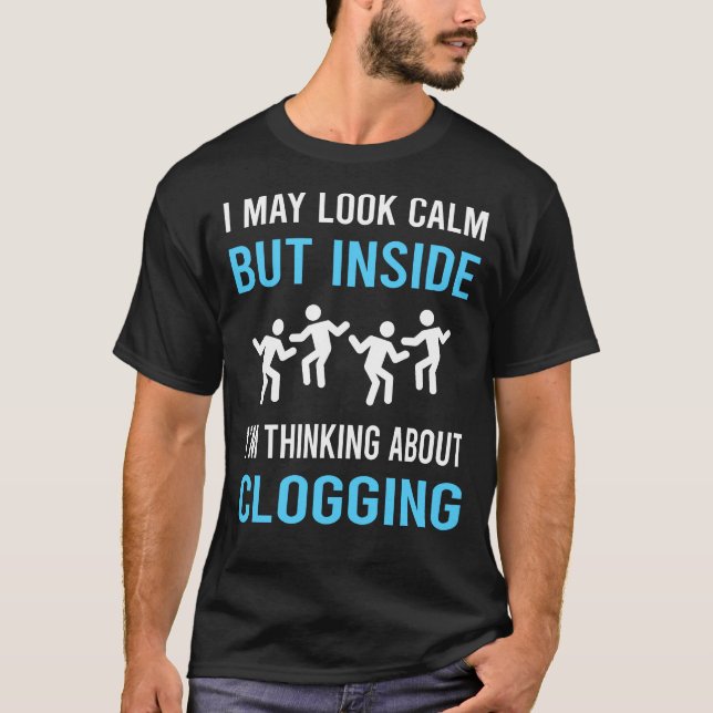 T-shirt Regardez Calme Clogging Clog Clogger (Devant)