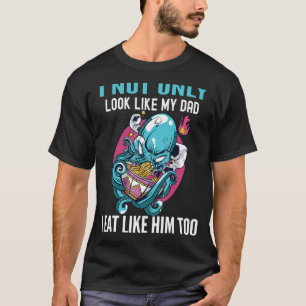 T-shirt Regardez Comme Papa Mange Comme Papa Père Fils Fam