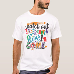 T-SHIRT REGARDEZ KINDERGARTEN ICI JE SUIS ENSEIGNANT