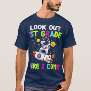 T-shirt Regardez La 1ère Année Je Reviens L'Astronaute À S