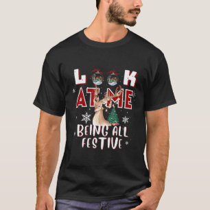 T-shirt Regardez-Moi Être Tous Festifs Humoristiques Les N