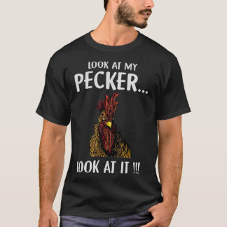 T-shirt Regardez Mon Pecker Regardez-Le