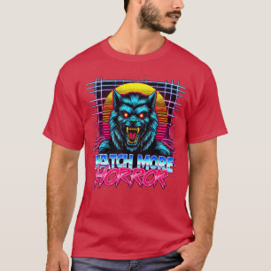 T-shirt Regardez plus d'horreur rétro 80s synthwave style