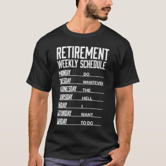 T-shirt Régime d'années d'or Retraite Horaire hebdomadaire