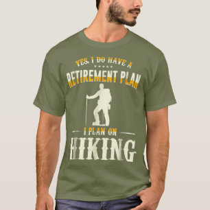 T-shirt Régime de retraite Randonnée Amusant Voyage de s
