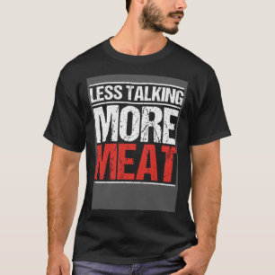 T-shirt Régime Kétogénique Moins parler plus de viande Ket